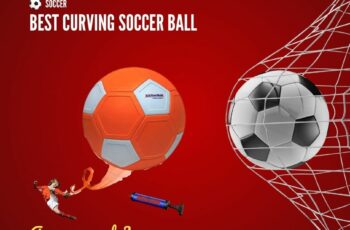 Top 10 Best Curving Soccer Ball Based On Scores