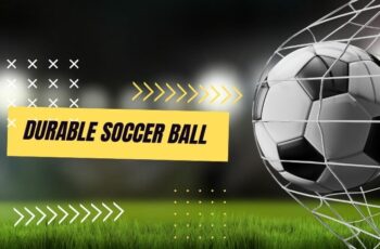 Top 10 Best Durable Soccer Ball With Expert Recommendation
