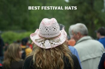 Top 10 Best Festival Hats – To Buy Online