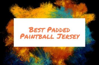 Top 10 Best Padded Paintball Jersey – Available On Market