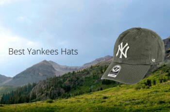 Top 10 Best Yankees Hats With Buying Guide