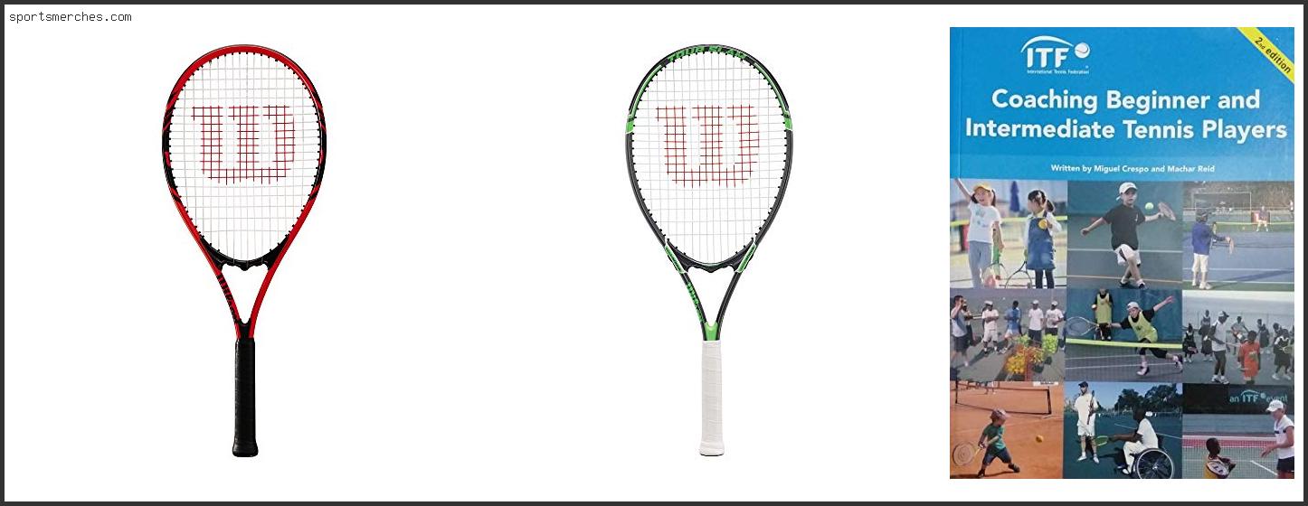 Best Tennis Racquets For Beginners And Intermediate Players