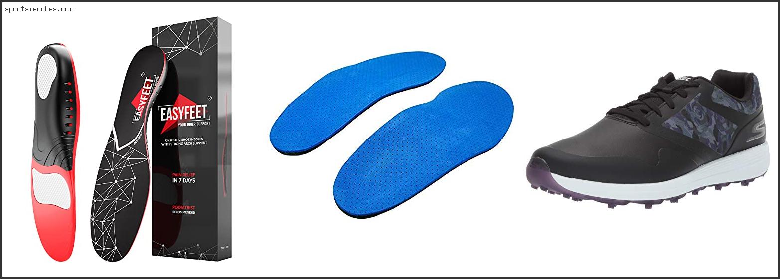 Best Orthotics For Golf Shoes