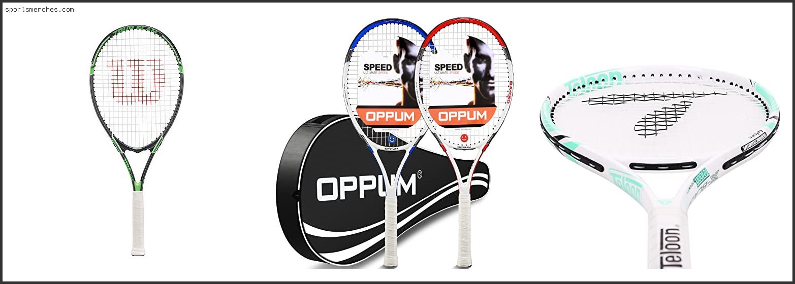 Best 100 Square Inch Racket