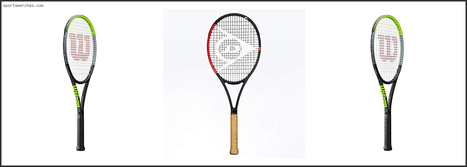 Best 18x20 Tennis Racquets