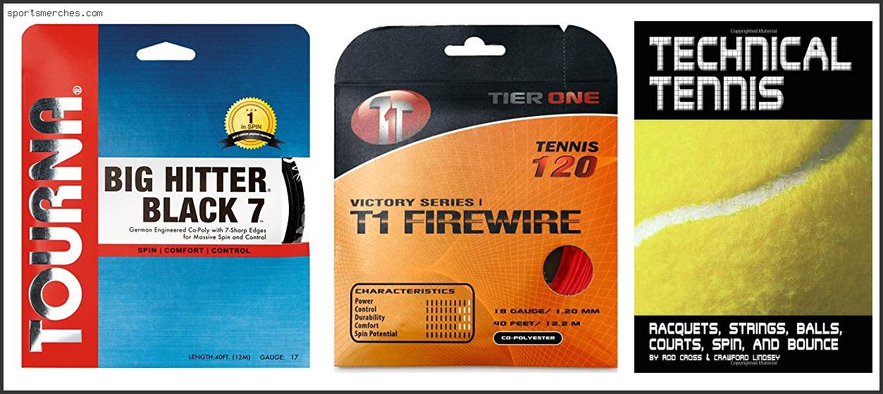Best Tennis Racquet Strings For Spin