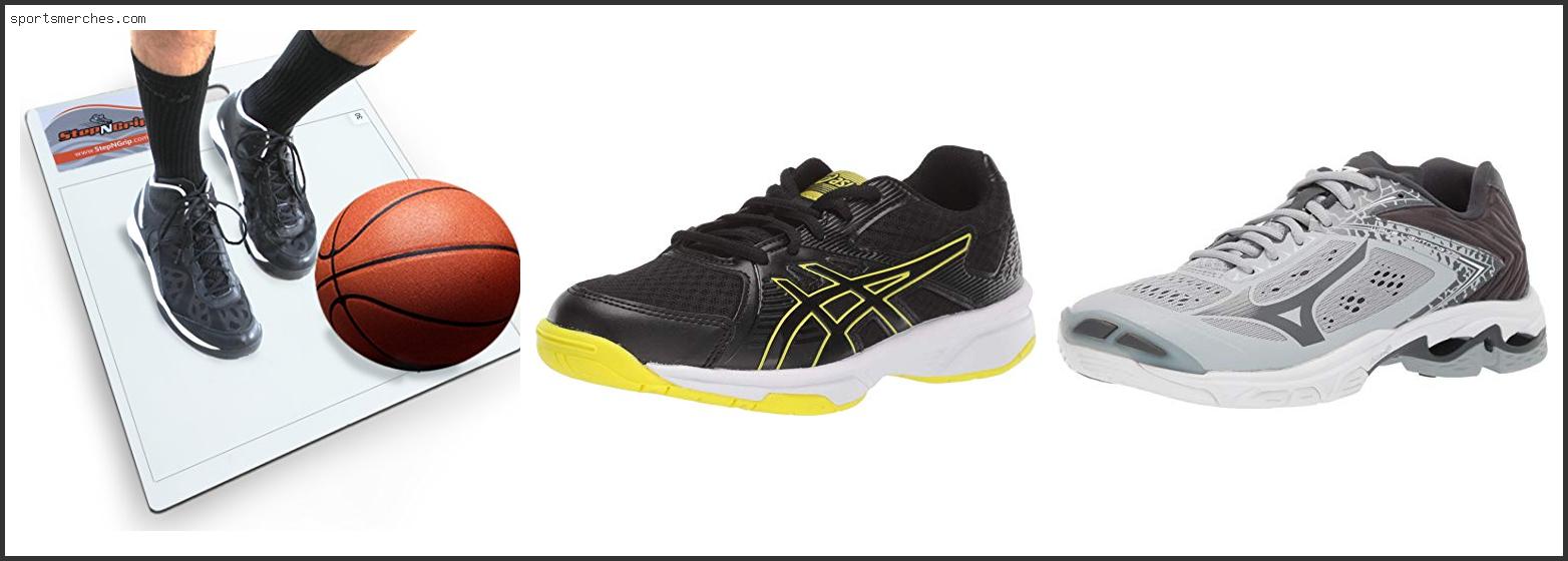 Best Shoes For Volleyball And Basketball
