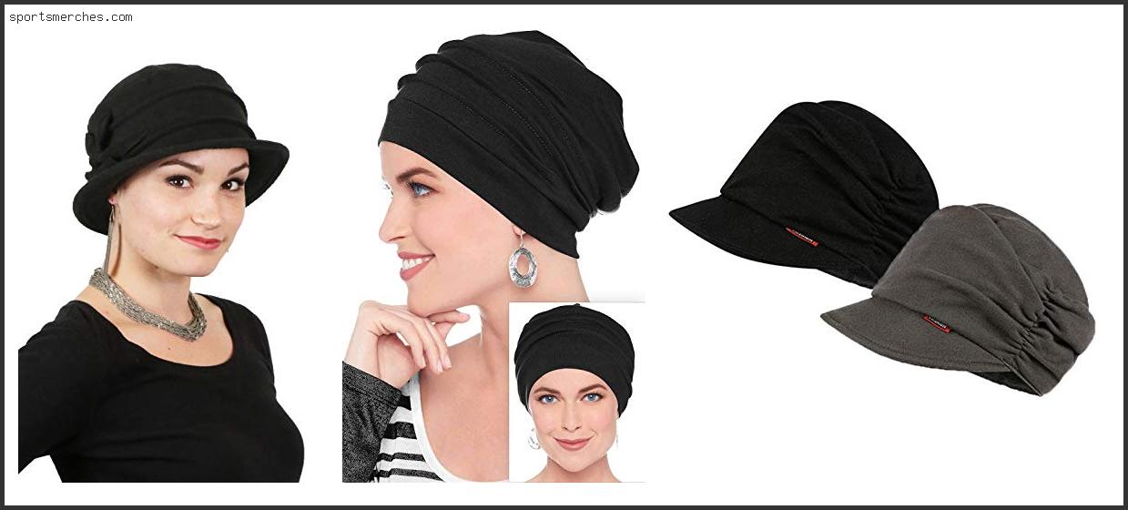 Best Hats For Chemo Patients