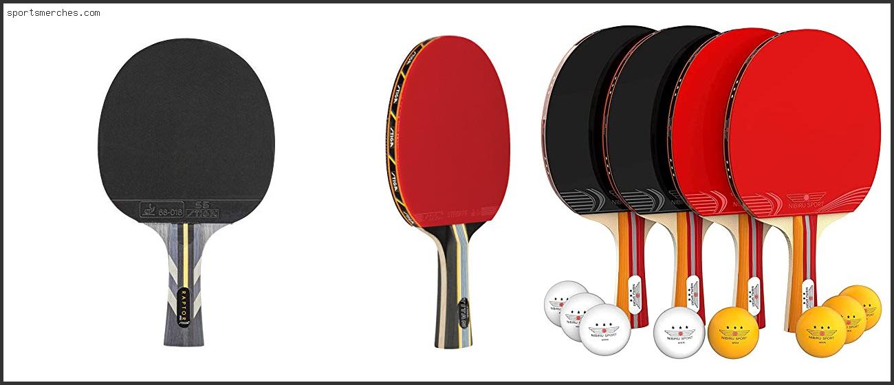 Best Ping Pong Racket For Professional