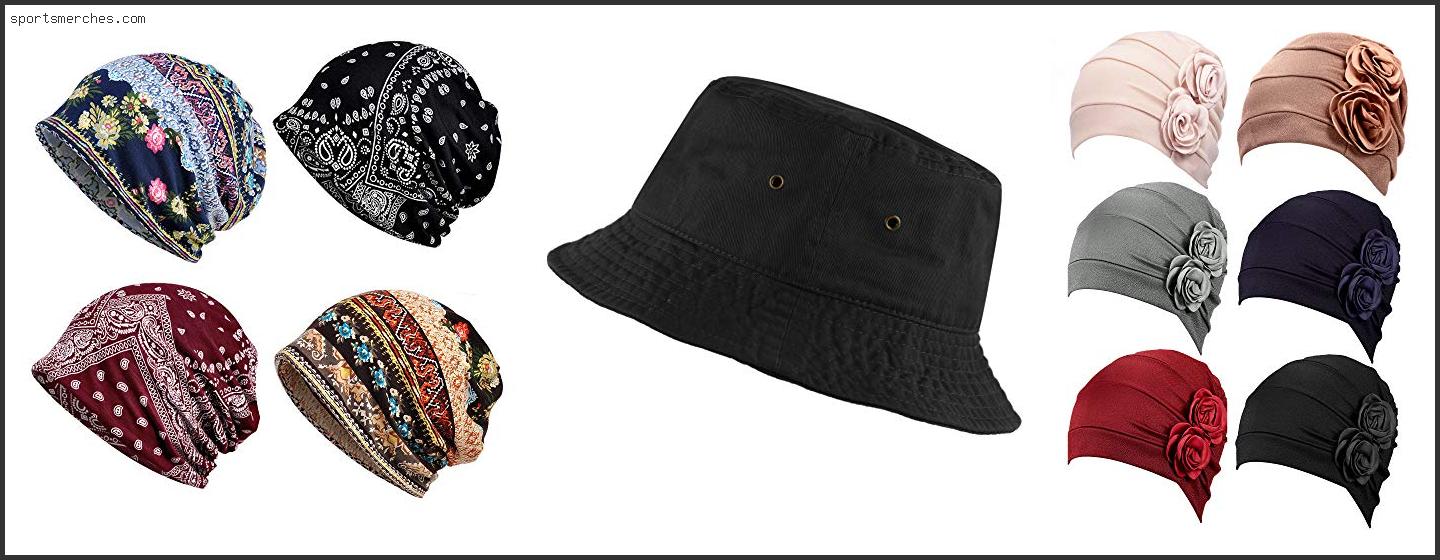 Best Hats For Cancer Patients
