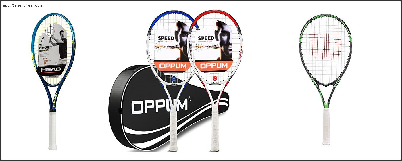 Best Tennis Racket For 14 Year Old Boy
