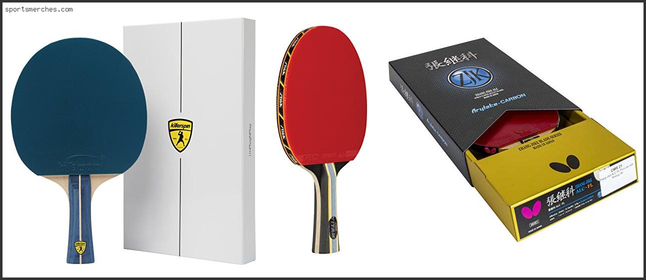 Best Table Tennis Blade For Spin
