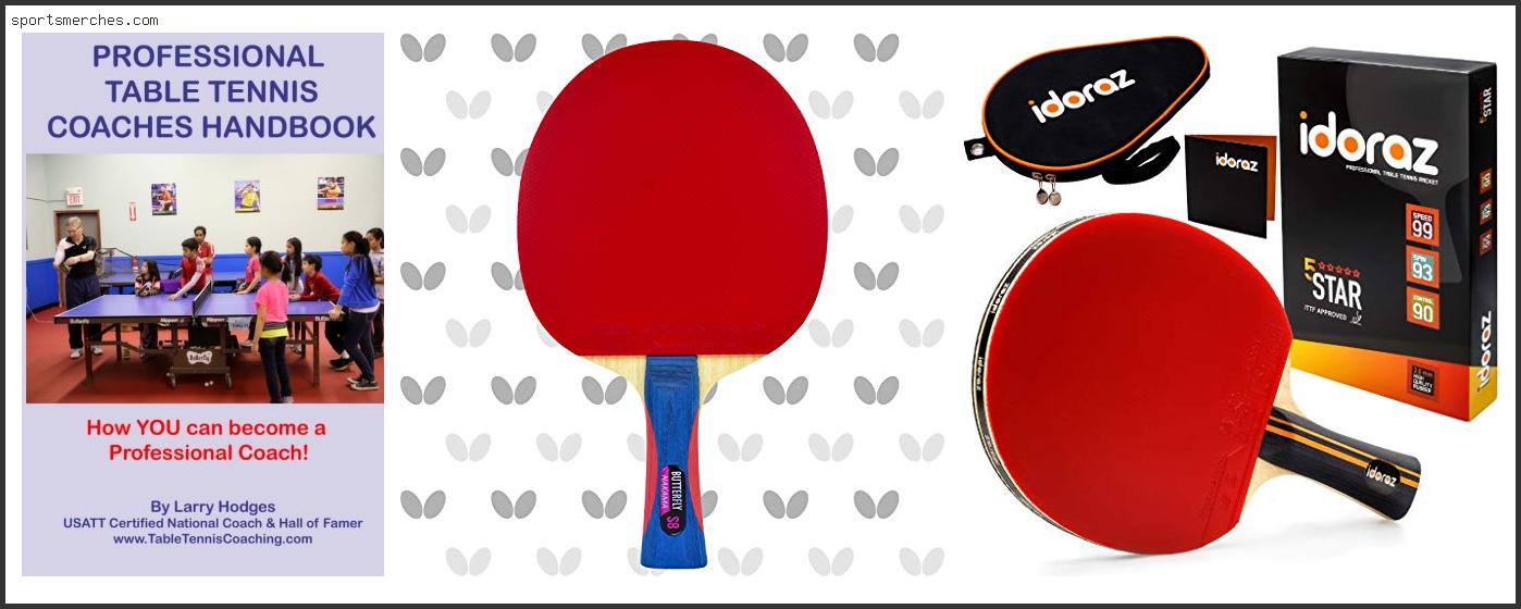 Best Table Tennis Racket For Professionals