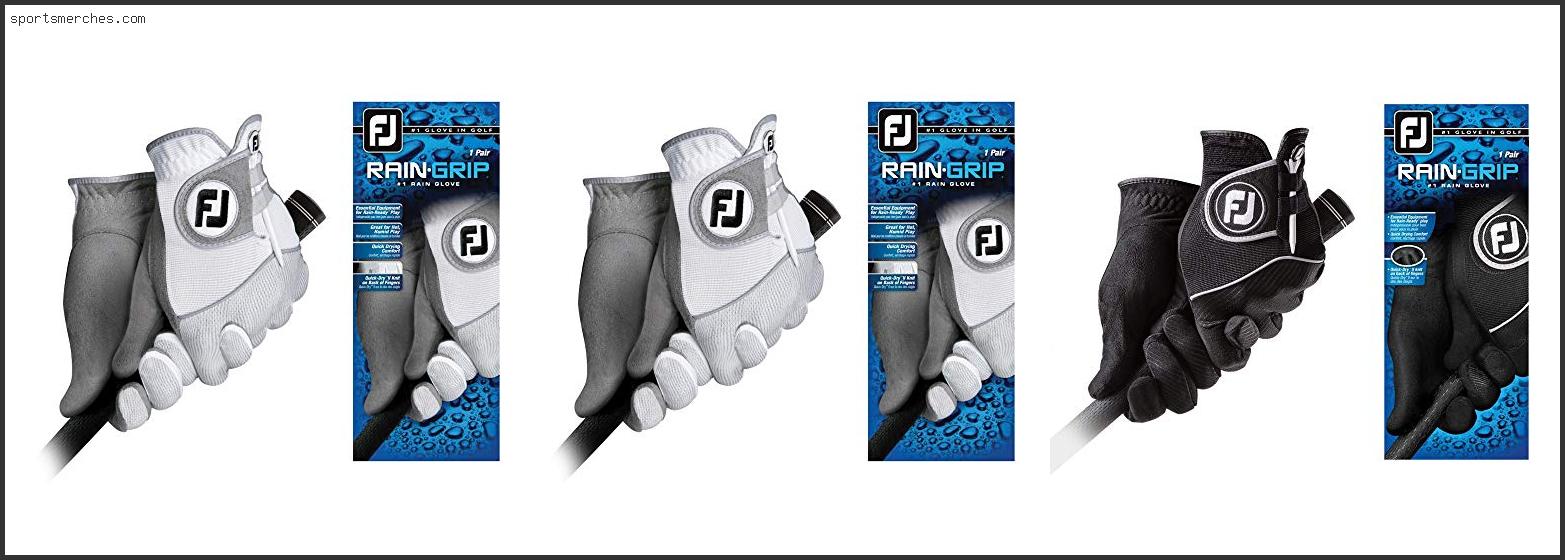 Best Raingrip Golf Gloves