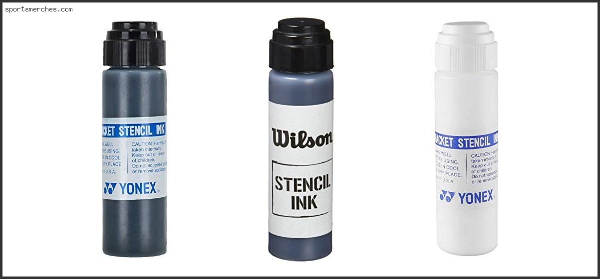 Best Tennis Stencil Ink