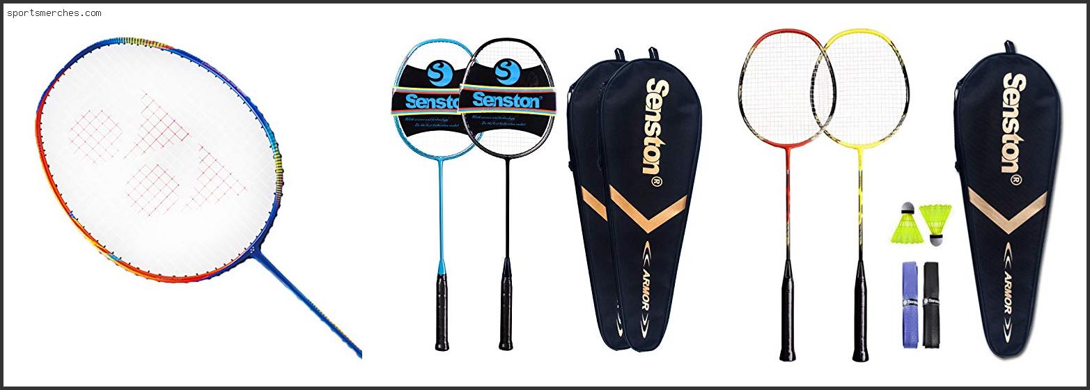 Best Badminton Racket For Control