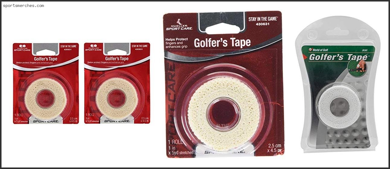 Best Tape For Golf Blisters