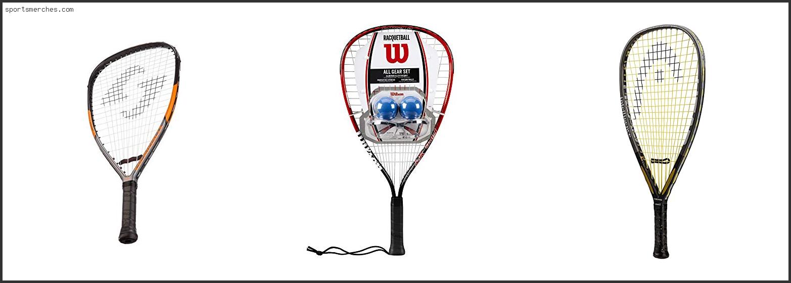 Best Racquetball Racket