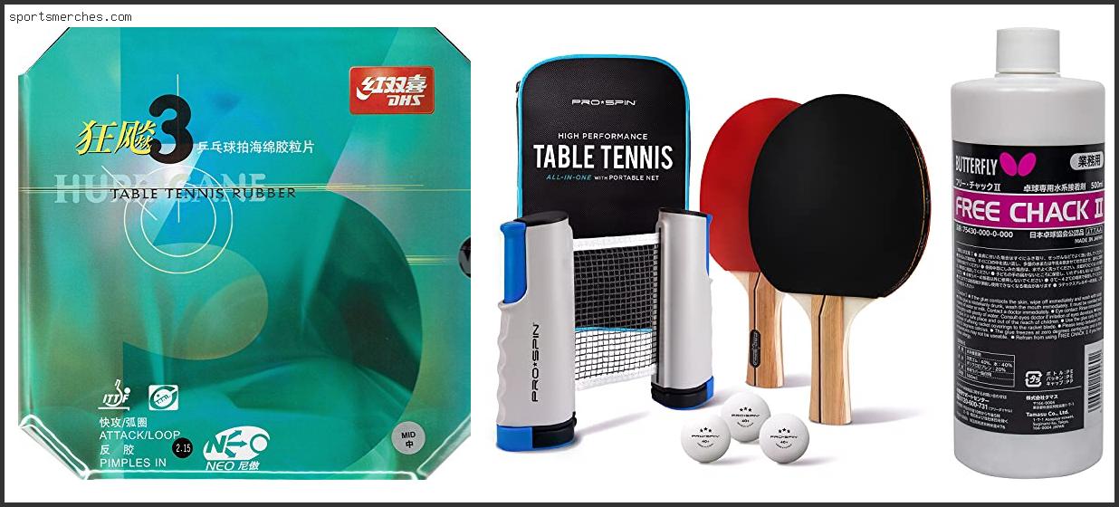 Best Table Tennis Rubber For Looping