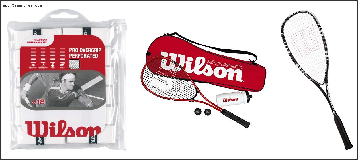 Best Wilson Squash Racket